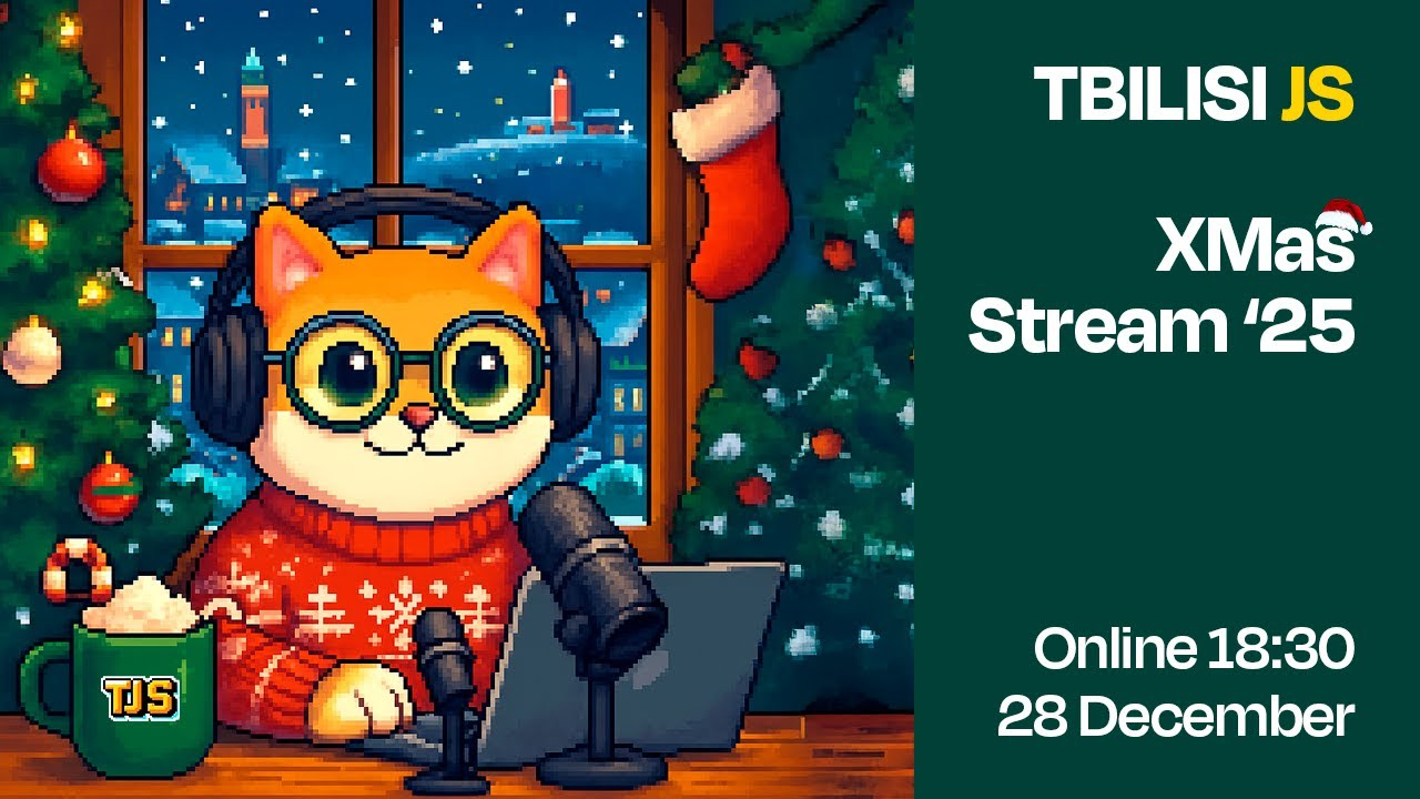 Обложка мероприятия Tbilisi JS XMas Stream 2025
