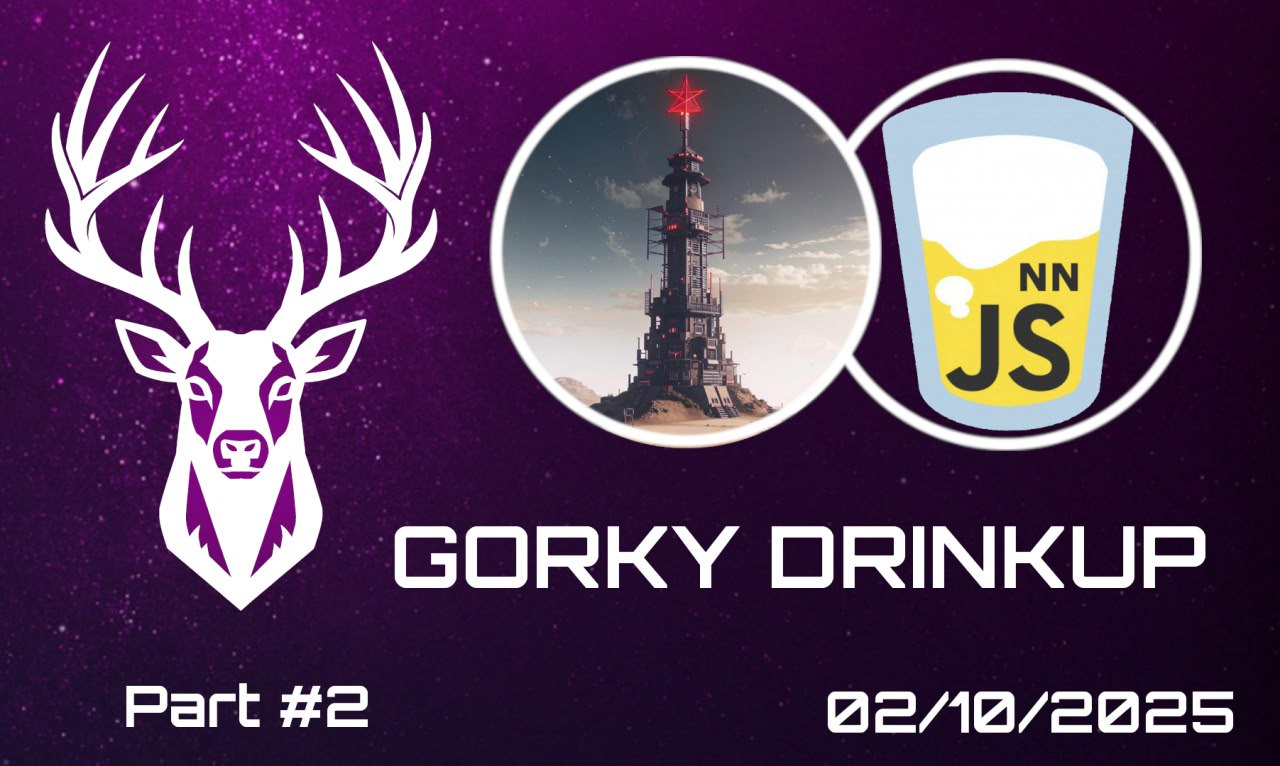 Обложка мероприятия Gorky DrinkUp Part #2